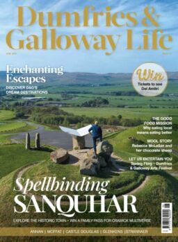 Dumfries & Galloway Life – June 2025
