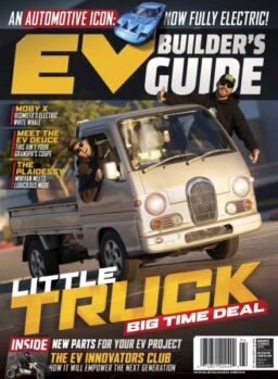 EV Builder’s Guide – Summer 2025