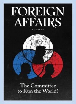 Foreign Affairs – May-June 2025