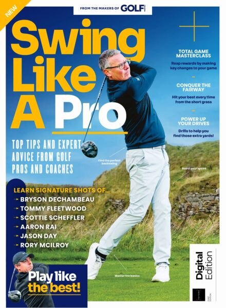 Golf Monthly Presents – Swing Like A Pro – 1st Edition – May 2025 Cover