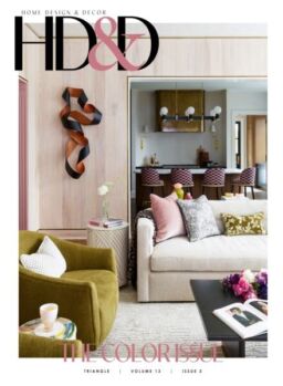 Home Design & Decor Triangle – May-June 2025