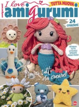 I Love Amigurumi – Maggio-Giugno 2025