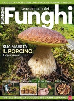Il Mio Giardino Funghi – L’enciclopedia dei Funghi – Giugno-Luglio 2025