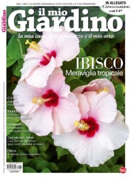Il Mio Giardino – Giugno- Luglio 2025