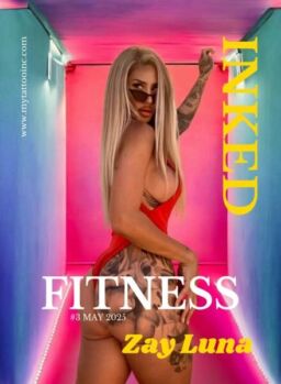Inked Fitness Magazine – Issue 3 May 2025