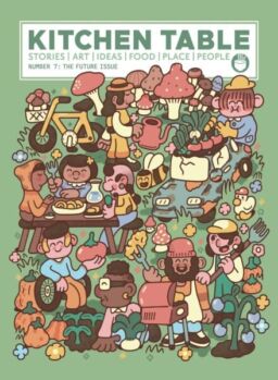 Kitchen Table – Issue 7 2025