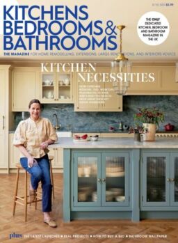 Kitchens Bedrooms & Bathrooms – June 2025
