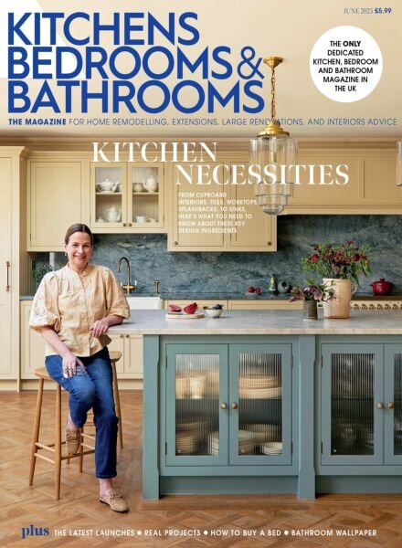Kitchens Bedrooms & Bathrooms – June 2025 Cover