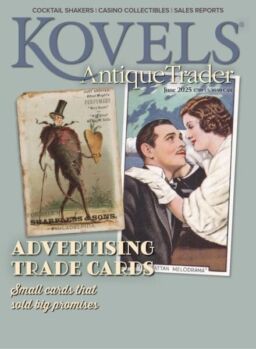 Kovels Antique Trader – June 2025