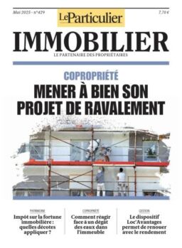 Le Particulier Immobilier – Mai 2025