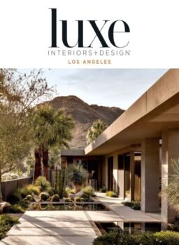 Luxe Interiors + Design Los Angeles – May-June 2024