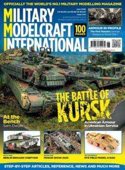 Military Modelcraft International – June 2025