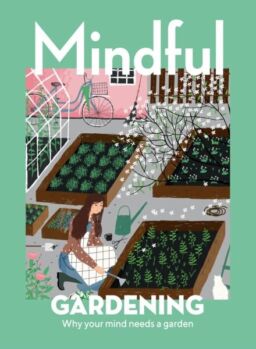 Mindful Gardening – 2025