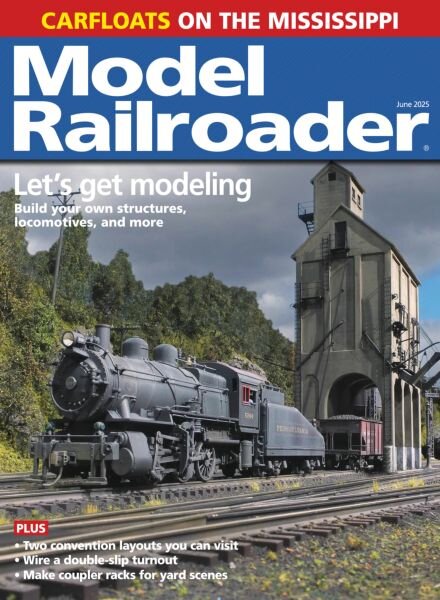 Model Railroader – June 2025 Cover