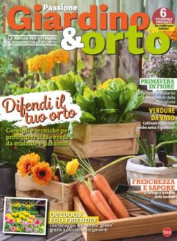 Passione Giardino & Orto – Numero 28 2025