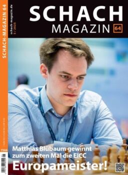 Schach-Magazin 64 – Mai 2025