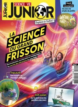 Science & Vie Junior – Juin 2025