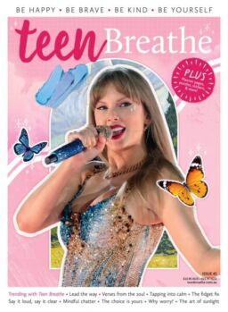 Teen Breathe Australia – Issue 45 2025