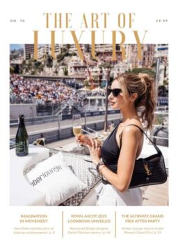 The Art of Luxury – May-June 2025