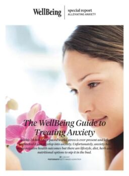 WellBeing Special Report – The WellBeing Guide to Treating Anxiety 2025