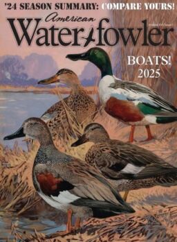 American Waterfowler – Summer 2025