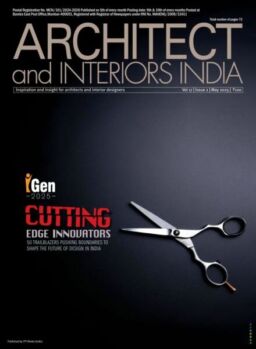 Architect and Interiors India – May 2025