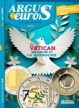 Argus Euros – Juin-Juillet-Aout 2025