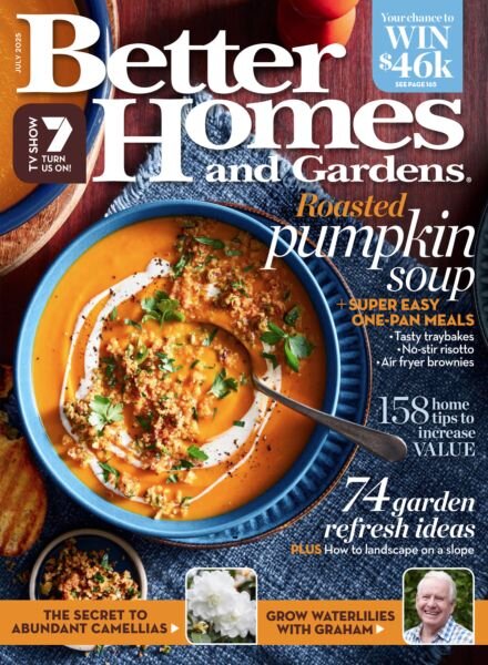 Better Homes and Gardens Australia – July 2025 Cover