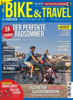 Bike&Travel Magazin – Juli-August 2025