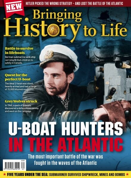 Bringing History to Life – U-Boat Hunters in the Atlantic – June 2025 Cover