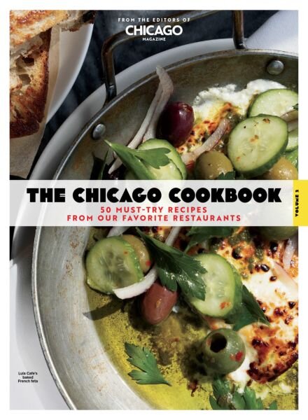 Chicago Magazine – The Chicago Cookbook Volume 2 2025 Cover