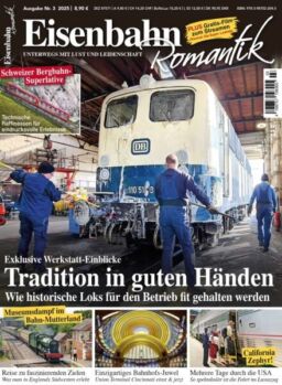 Eisenbahn Romantik – Nr 3 2025