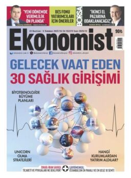 Ekonomist Turkiye – 21 Haziran 2025