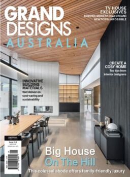 Grand Designs Australia – Issue 136 2025