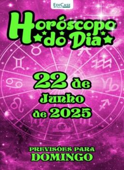 Horoscopo do Dia – 21 Junho 2025