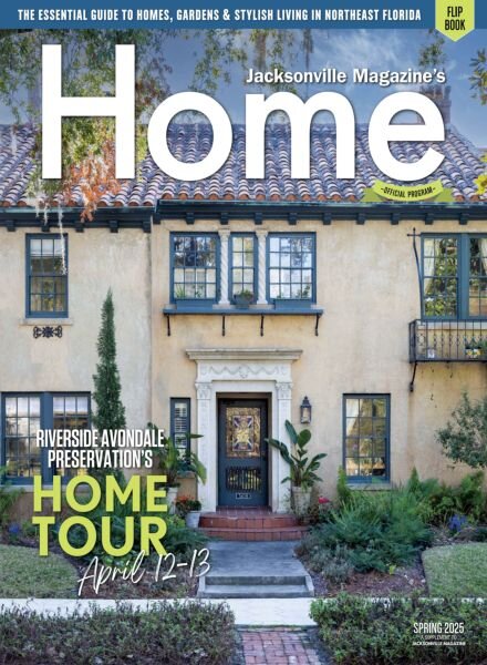 Jacksonville Magazine’s Home – Spring 2025 Cover