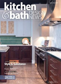 Kitchen & Bath Design News – June-July 2025