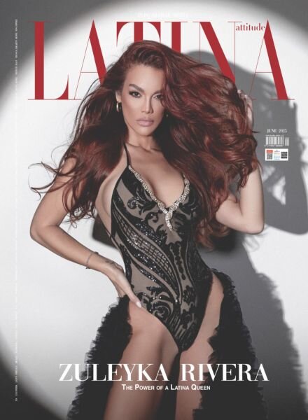 Latina Attitude Magazine – June 2025 Cover
