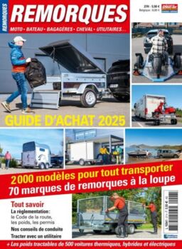Le Monde du Plein-Air – Hors-Serie Remorques – N 27 2025