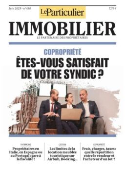 Le Particulier Immobilier – Juin 2025