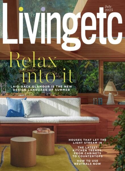 Living Etc UK – July 2025 Cover