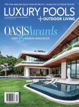 Luxury Pools Magazine – Spring-Summer 2025