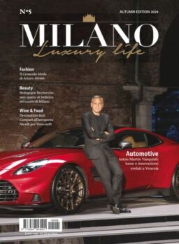 Milano Luxury Life – Autumn Edition 2024
