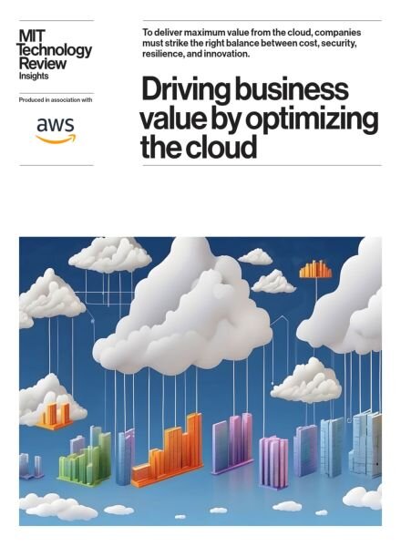 MIT Technology Review Insights – Driving business value by optimizing the cloud 2025 Cover