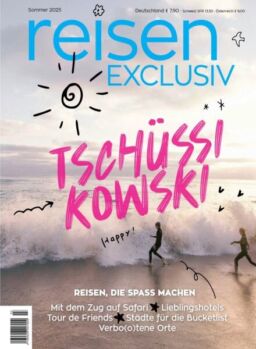 Reisen Exclusiv – Sommer 2025