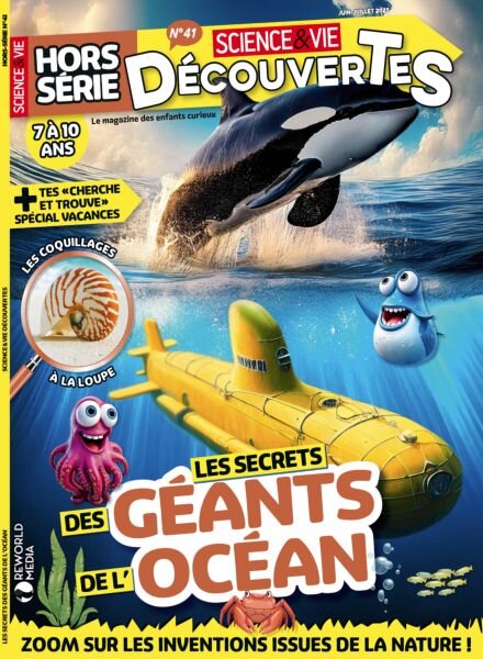 Science & Vie Decouvertes – Hors-Serie N 41 – Juin-Juillet 2025 Cover