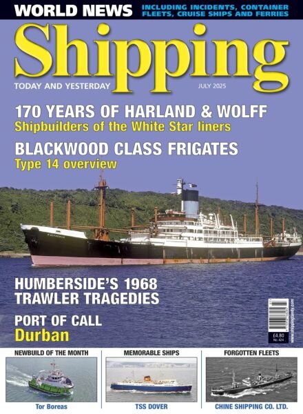 Shipping Today & Yesterday – July 2025 Cover