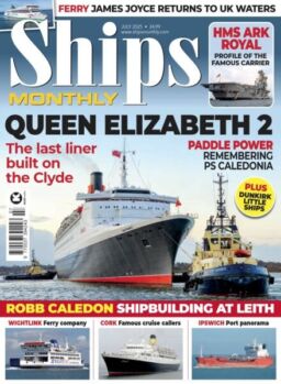 Ships Monthly – July 2025