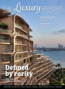 The Luxury Report – Summer 2025