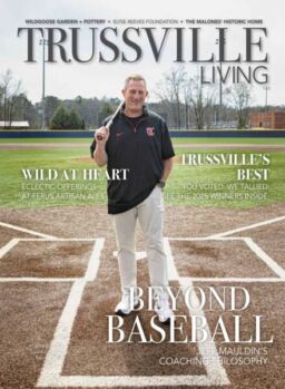Trussville Living – June-July 2025